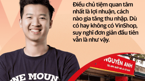 Sếp VinShop: Công nghệ tối ưu từ năng suất đến giấc ngủ của chủ tiệm tạp hóa, thâm nhập 15% giỏ hàng hóa bằng chiến lược “điểm cân bằng”
