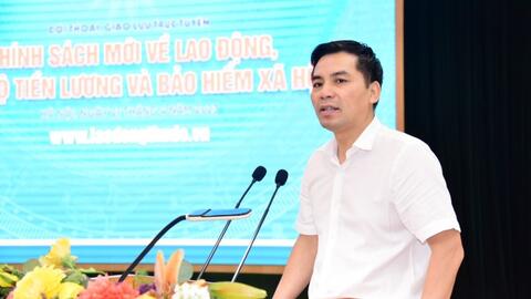 Giải đáp thắc mắc về chính sách mới về lao động, chế độ tiền lương và bảo hiểm xã hội