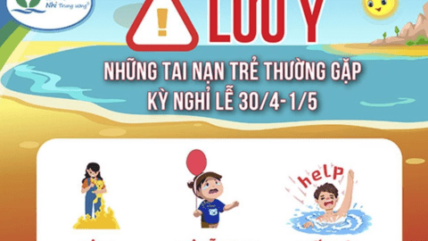 Những lưu ý đảm bảo sức khỏe cho trẻ dịp nghỉ lễ