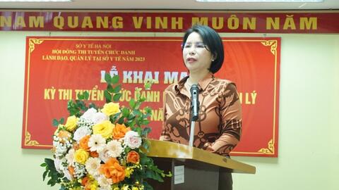 Sở Y tế Hà Nội khai mạc kỳ thi tuyển chức danh lãnh đạo, quản lý