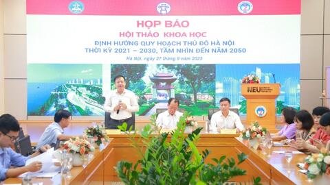 350 đại biểu dự Hội thảo khoa học định hướng quy hoạch Thủ đô