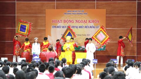 Ngoại khóa giáo dục truyền thống lịch sử, văn hóa đền Đồng Cổ