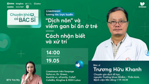"Dịch nôn" và viêm gan bí ẩn ở trẻ khiến nhiều cha mẹ lo lắng: Cùng nghe phân tích từ BS