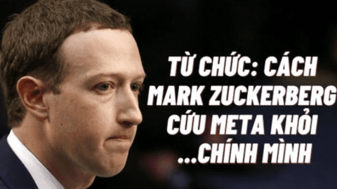 Từ chức CEO: Cách duy nhất Mark Zuckerberg có thể làm để cứu đế chế Meta