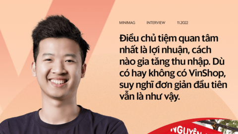 Sếp VinShop: Công nghệ tối ưu từ năng suất đến giấc ngủ của chủ tiệm tạp hóa, thâm nhập 15% giỏ hàng hóa bằng chiến lược “điểm cân bằng”