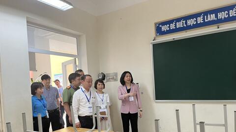 Rà soát công tác tổ chức về mọi mặt, đảm bảo kỳ thi diễn ra an toàn, nghiêm túc