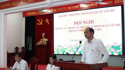 Tiếp xúc đại biểu HĐND quận Tây Hồ: Cử tri phấn khởi khi được giải đáp thỏa đáng kiến nghị