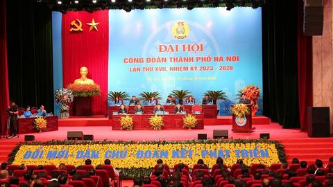 Quán triệt Nghị quyết Đại hội Công đoàn TP Hà Nội trong tháng 11/2023