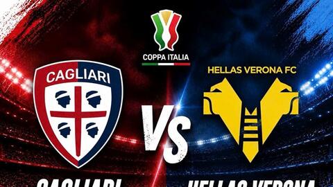 Nhận định bóng đá Cagliari vs Hellas Verona tại Coppa Italy