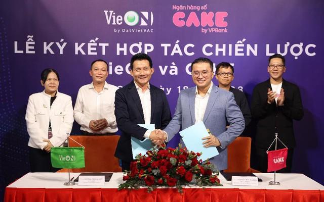 Ngân hàng số Cake và Ứng dụng giải trí VieON hợp tác chiến lược